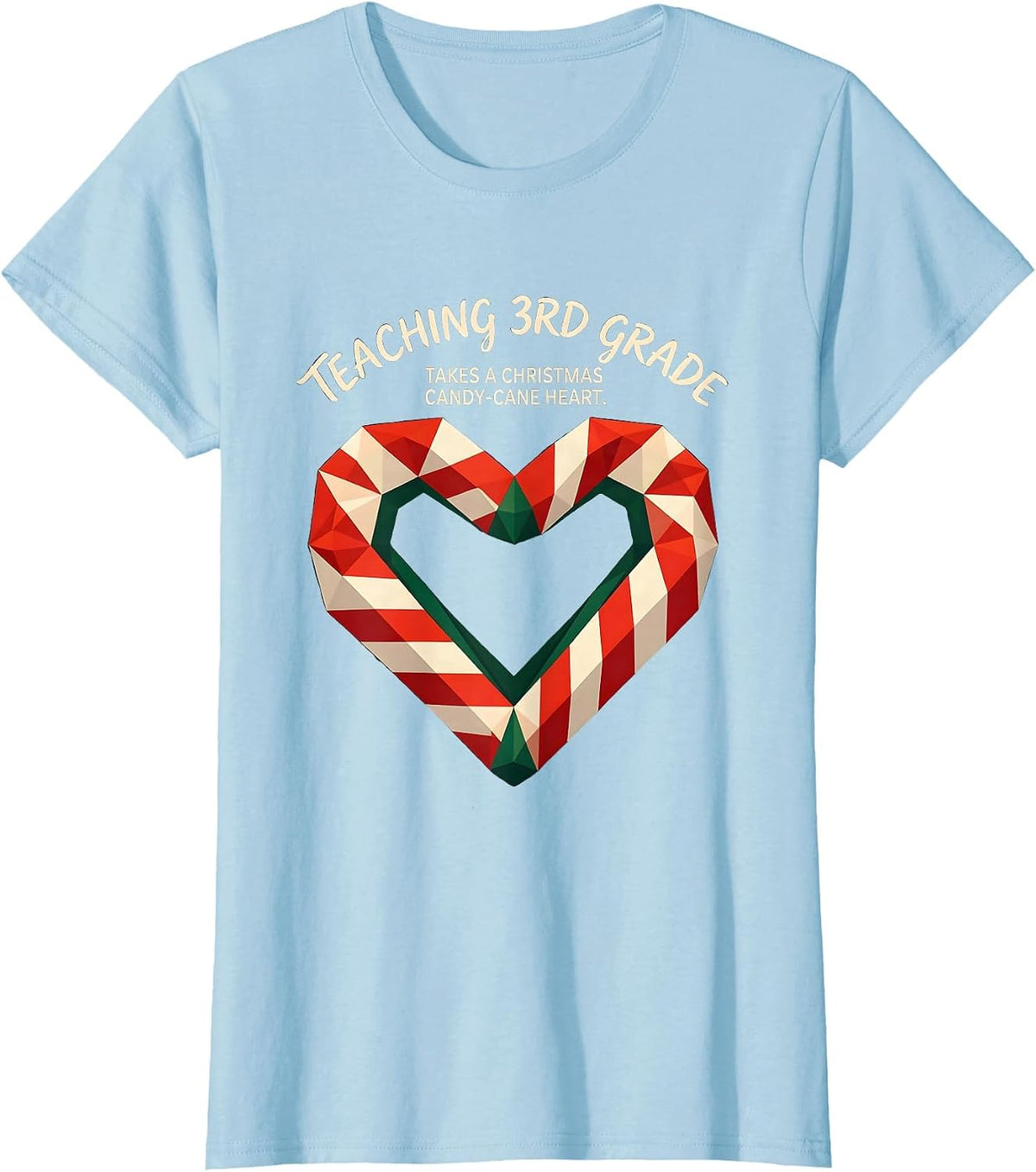 Teaching 3rd Grade Takes A Christmas Candy-Cane Heart T-Shirt - Baby Blue
