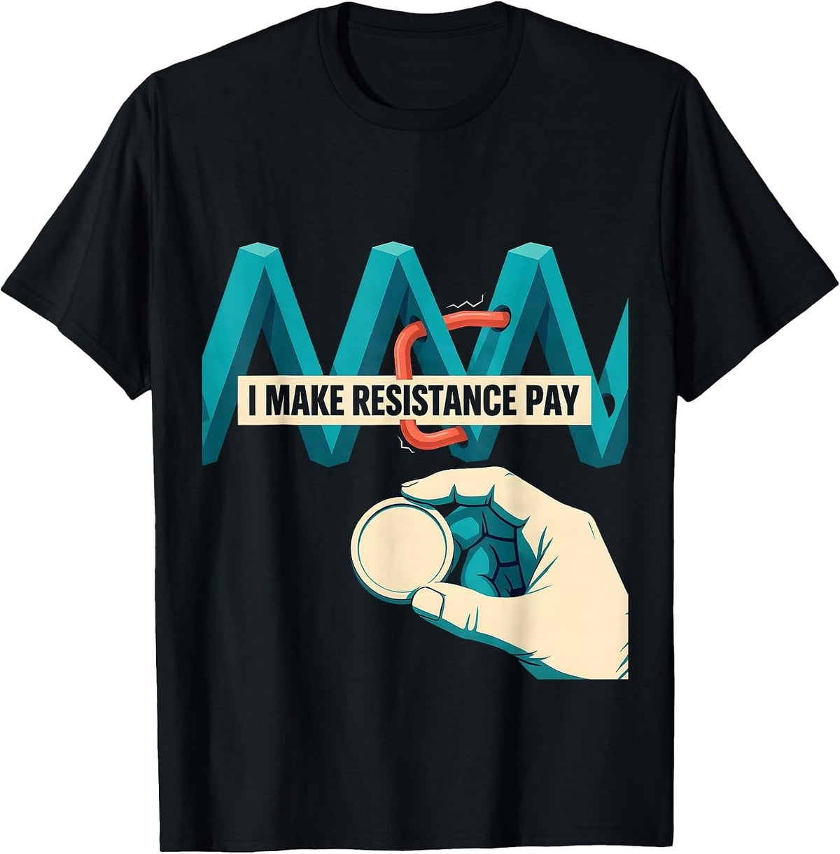 Men's I Make Resistance Pay Funny Electrician Lineman Trade Humor T-Shirt - Black