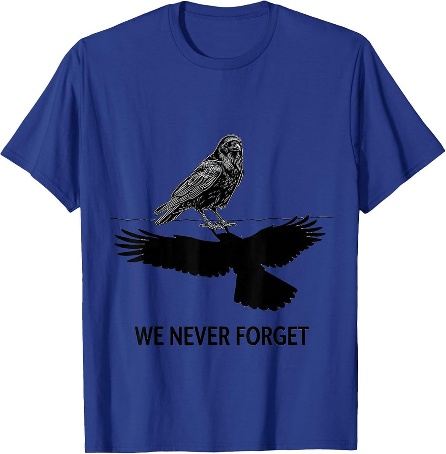 We Never Forget Dark Humor Crow Raven Bird Lover Pun T-Shirt - Royal Blue