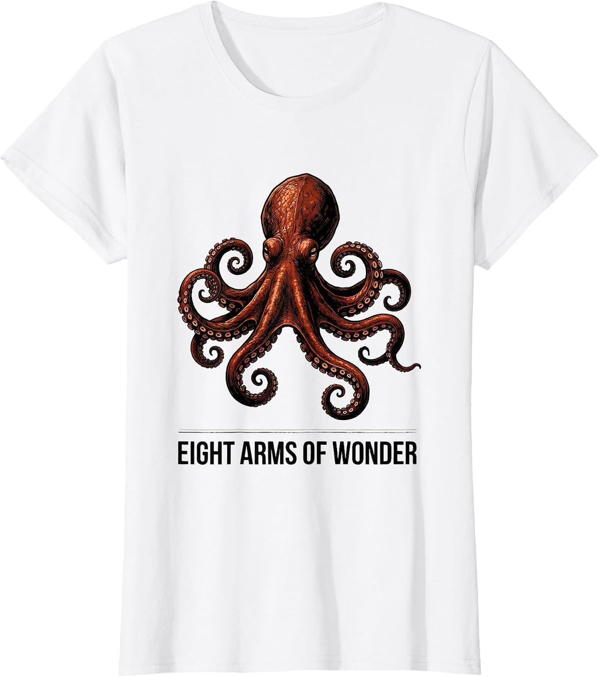 Eight Arms Of Wonder Octopus Lover Ocean Creature T-Shirt - White