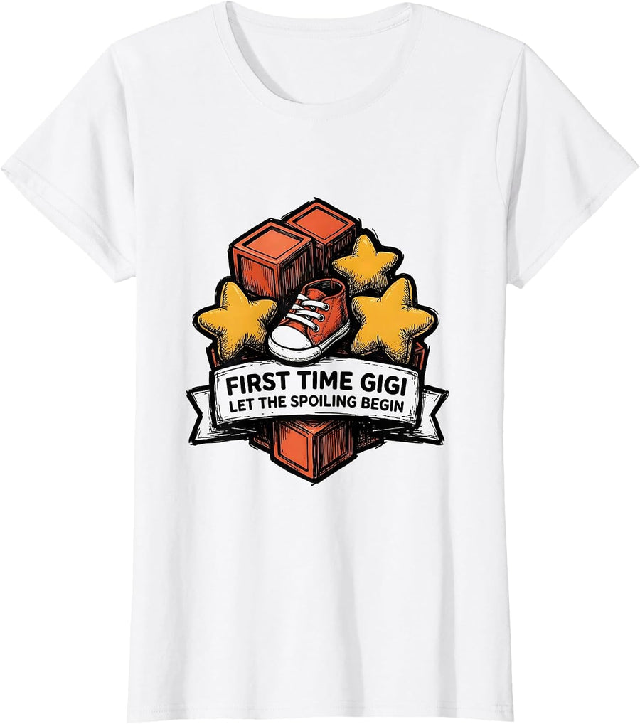 Women's First Time Gigi Let The Spoiling Begin Funny Grandparent T-Shirt - White
