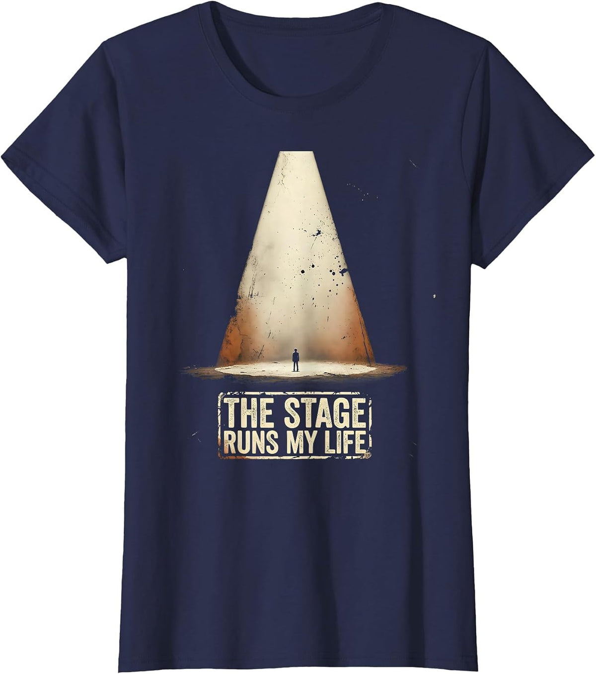 Women's The Stage Runs My Life Funny Theatre Kid Musical Actor Gift T-Shirt - Navy Blue
