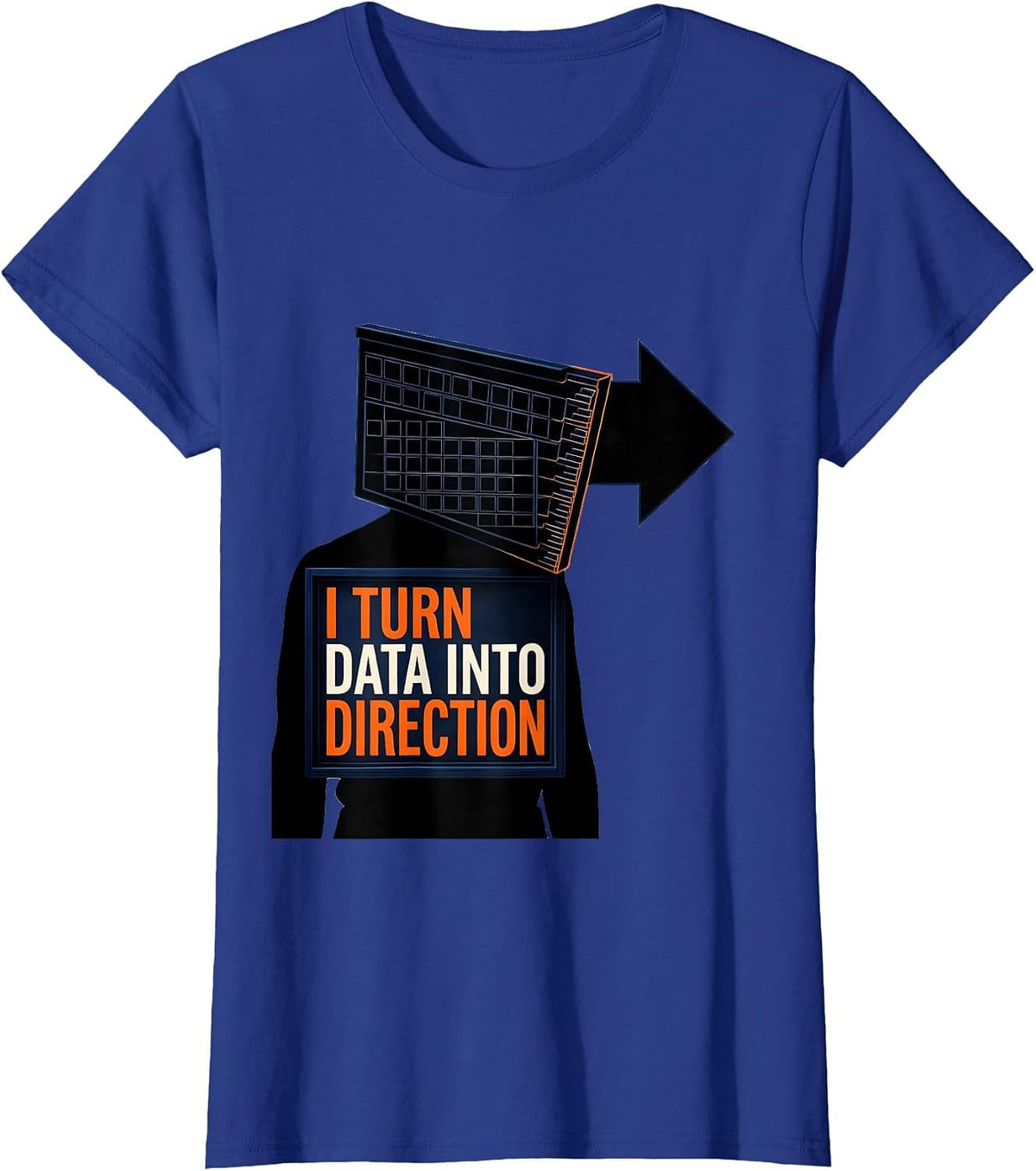 Women's I Turn Data Into Direction Editorial Conceptual Special T-Shirt - Royal Blue