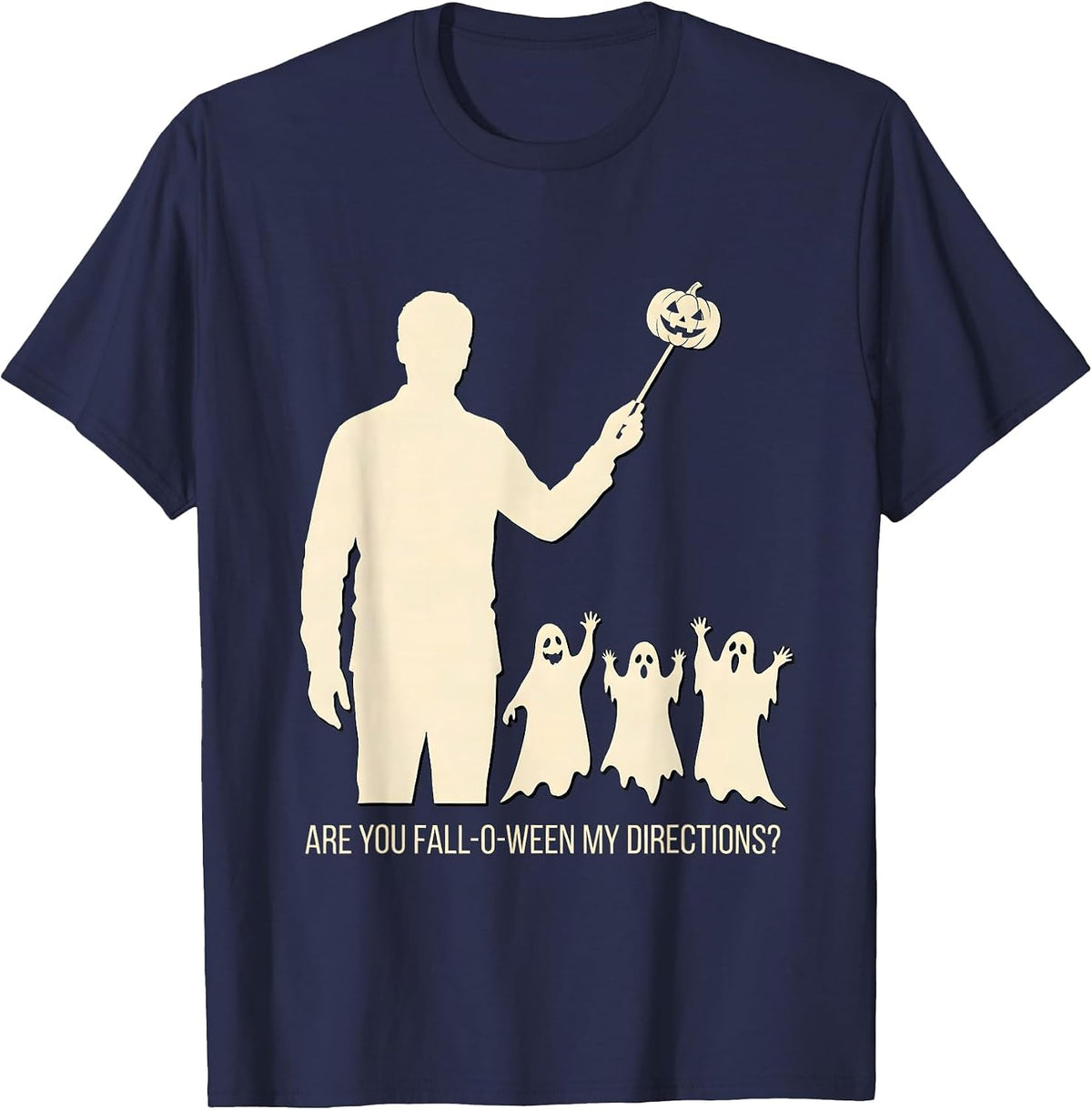 Men's Are You Fall-O-Ween My Directions Funny Teacher Halloween T-Shirt - Navy Blue