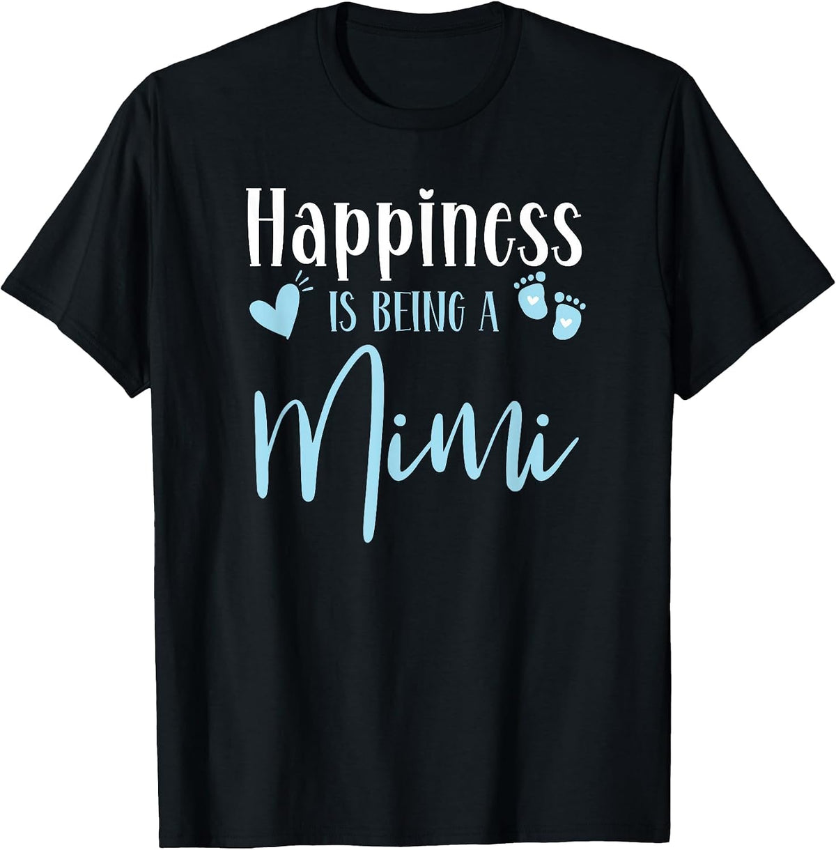 Happiness is Being A Mimi Baby Boy Announcement Birthday T-Shirt - Black