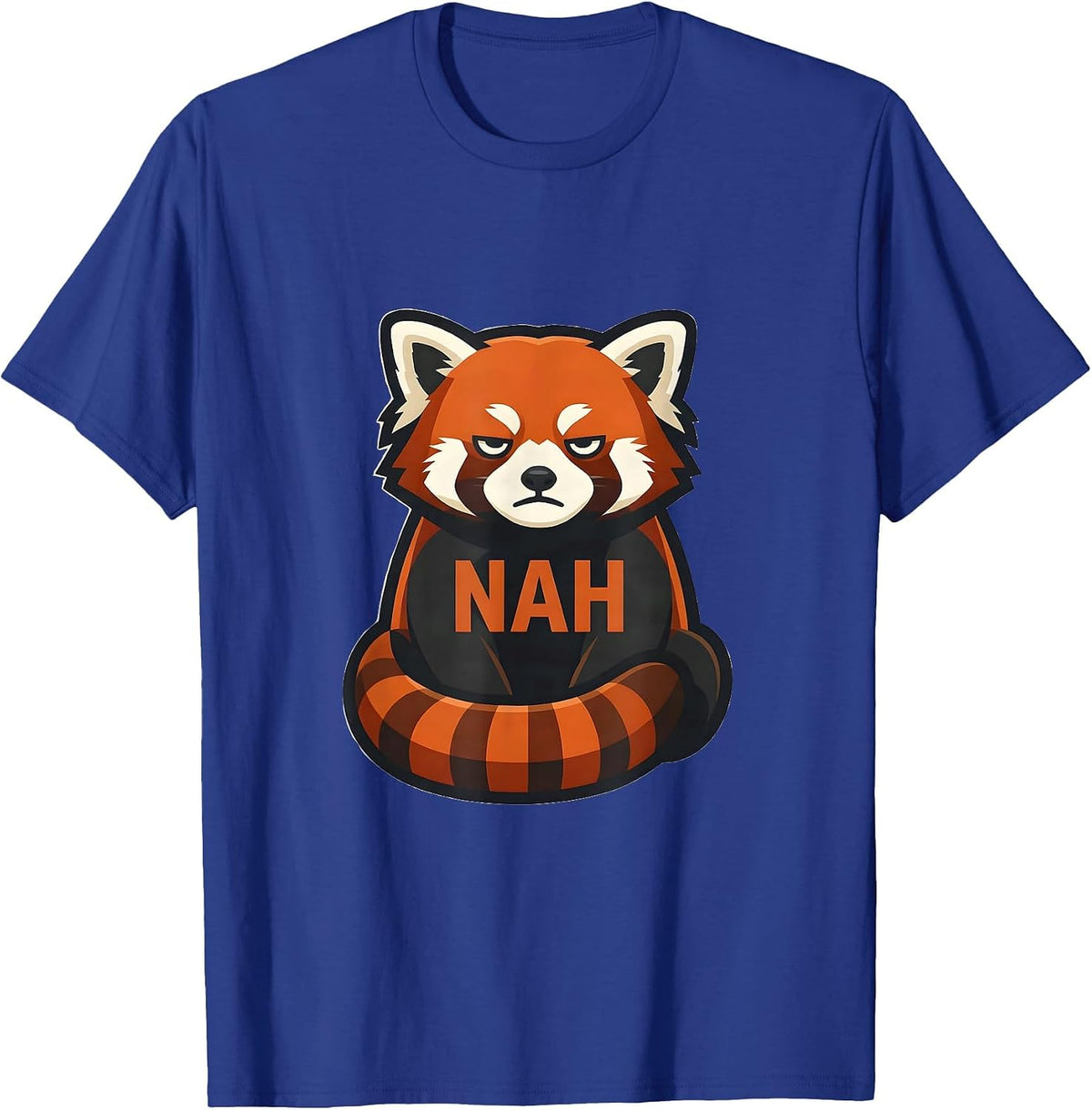 Nah Funny Red Panda Mascot Animal Lover Gift T-Shirt - Royal Blue