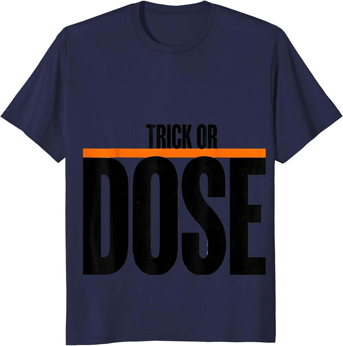 Men's Trick Or Dose Radiology Tech Halloween Workplace Humor T-Shirt - Navy Blue
