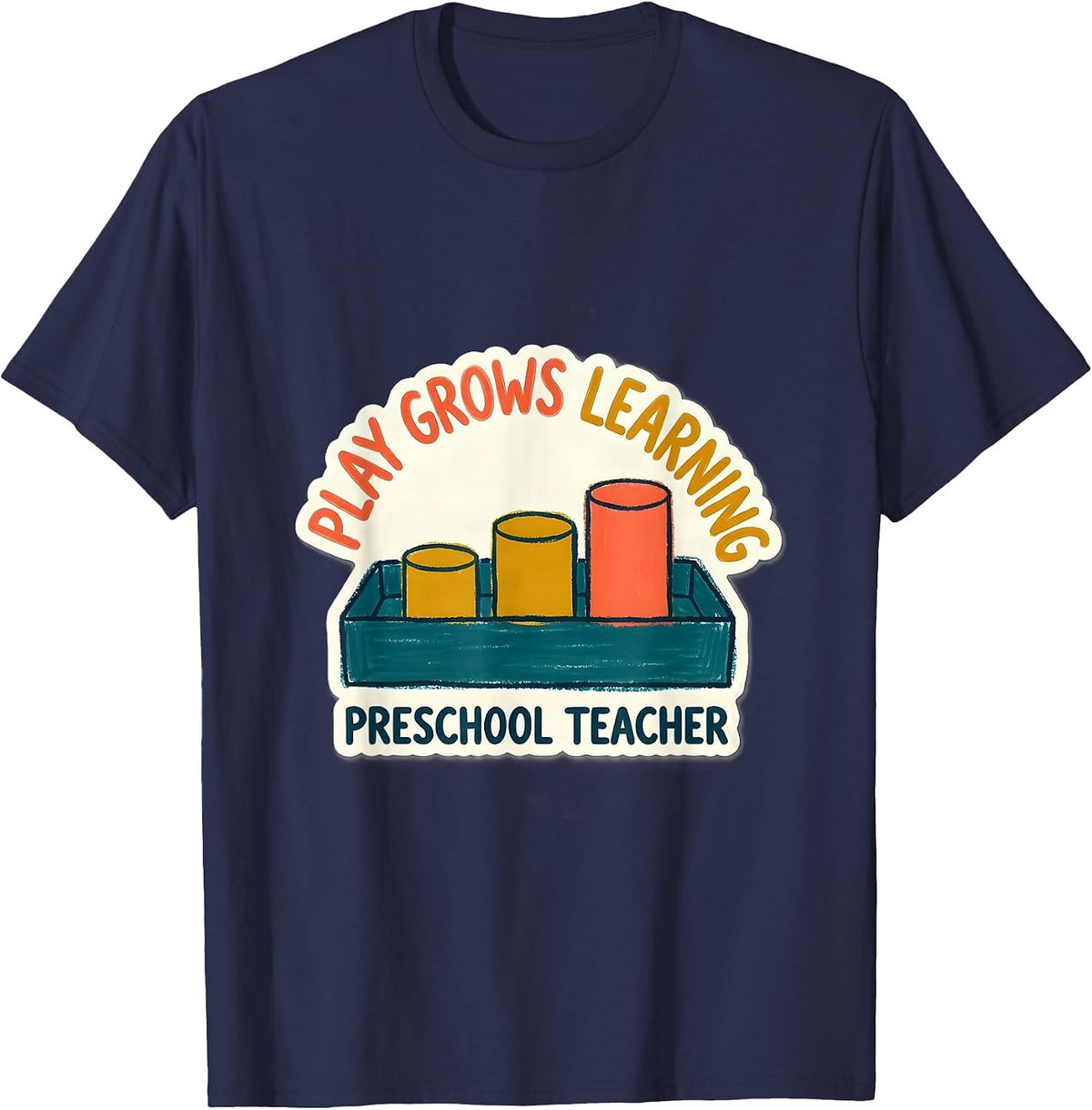Men's Play Grows Learning Preschool Teacher Montessori Educator T-Shirt - Navy Blue
