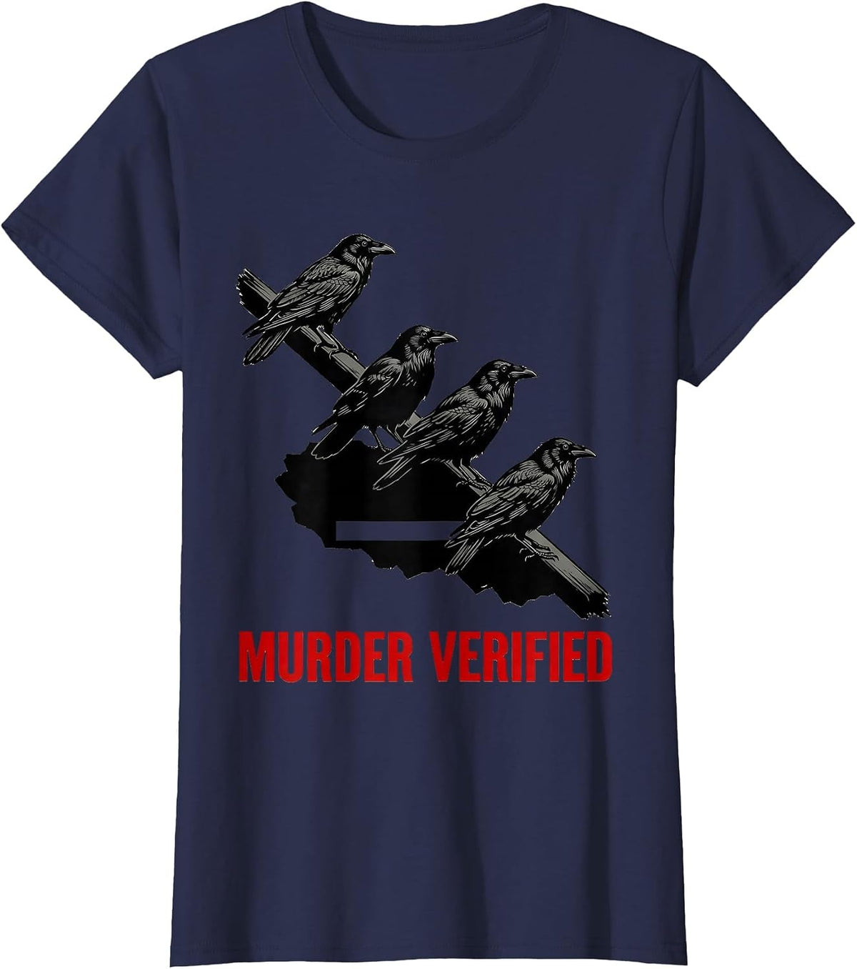 Women's Murder Verified Stencil Crow Dark Humor Gothic Bird Lover T-Shirt - Navy Blue