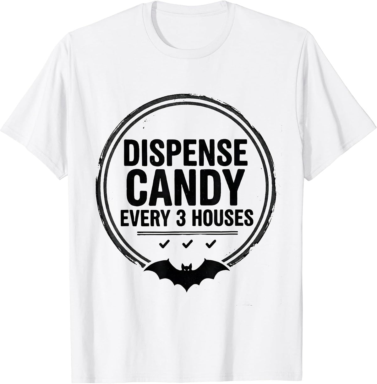 Men's Dispense Candy Every 3 Houses Funny Pharmacy Tech Halloween T-Shirt - White