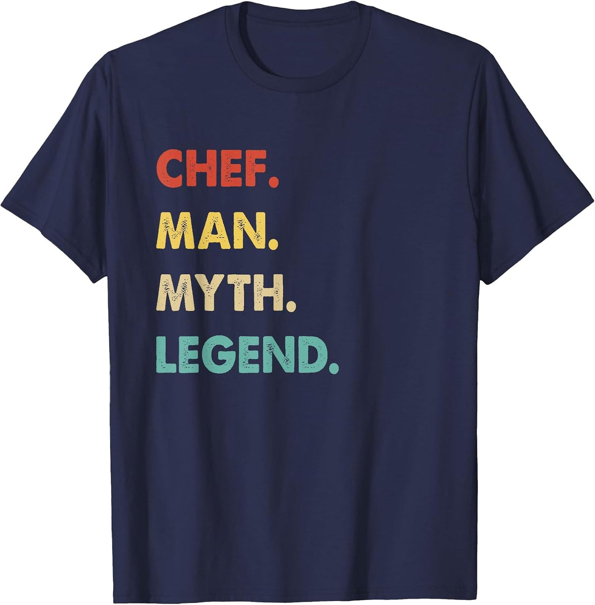 Chef Man Myth Legend T-Shirt - Navy Blue