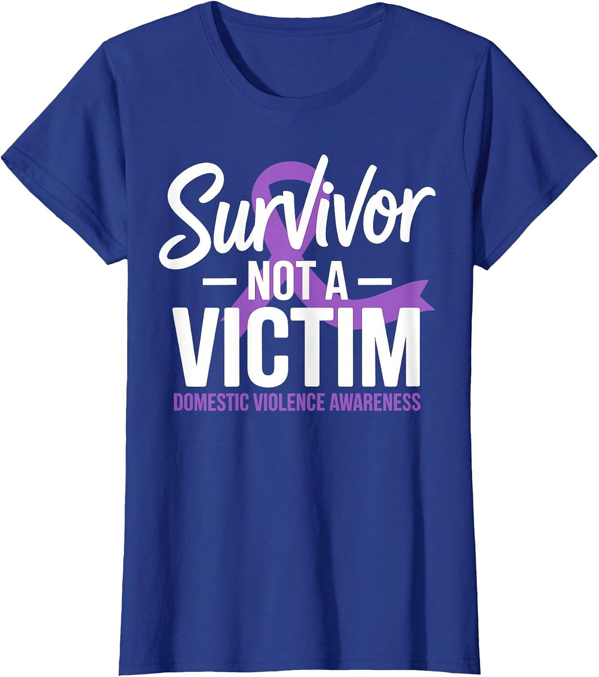 Survivor Not a Victim Domestic Violence Awareness DV Ribbon T-Shirt - Royal Blue