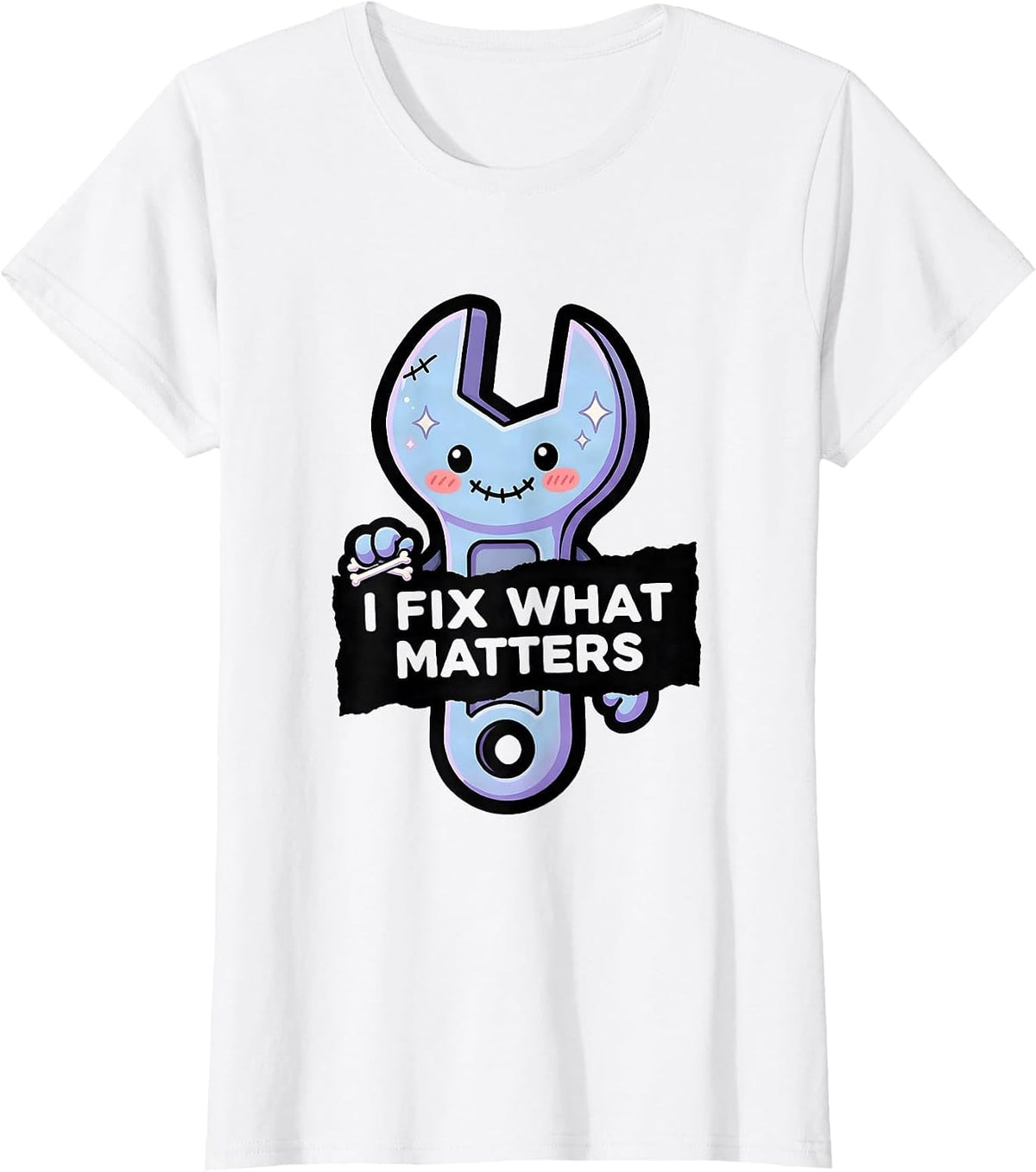 Women's I Fix What Matters Blue Collar Worker Design T-Shirt - White