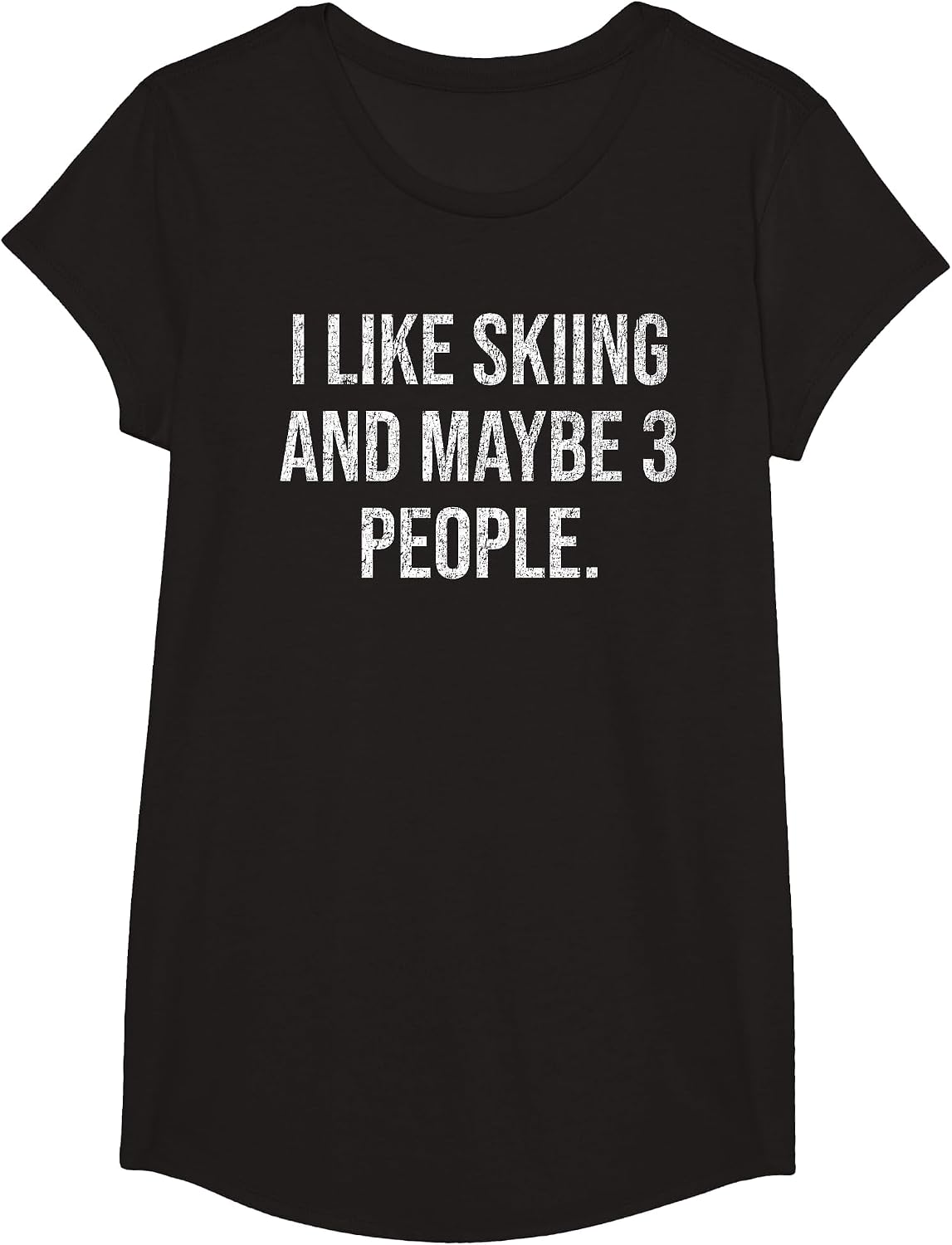 I Like Skiing and Maybe 3 People #25D239 T-Shirt - Girls Black