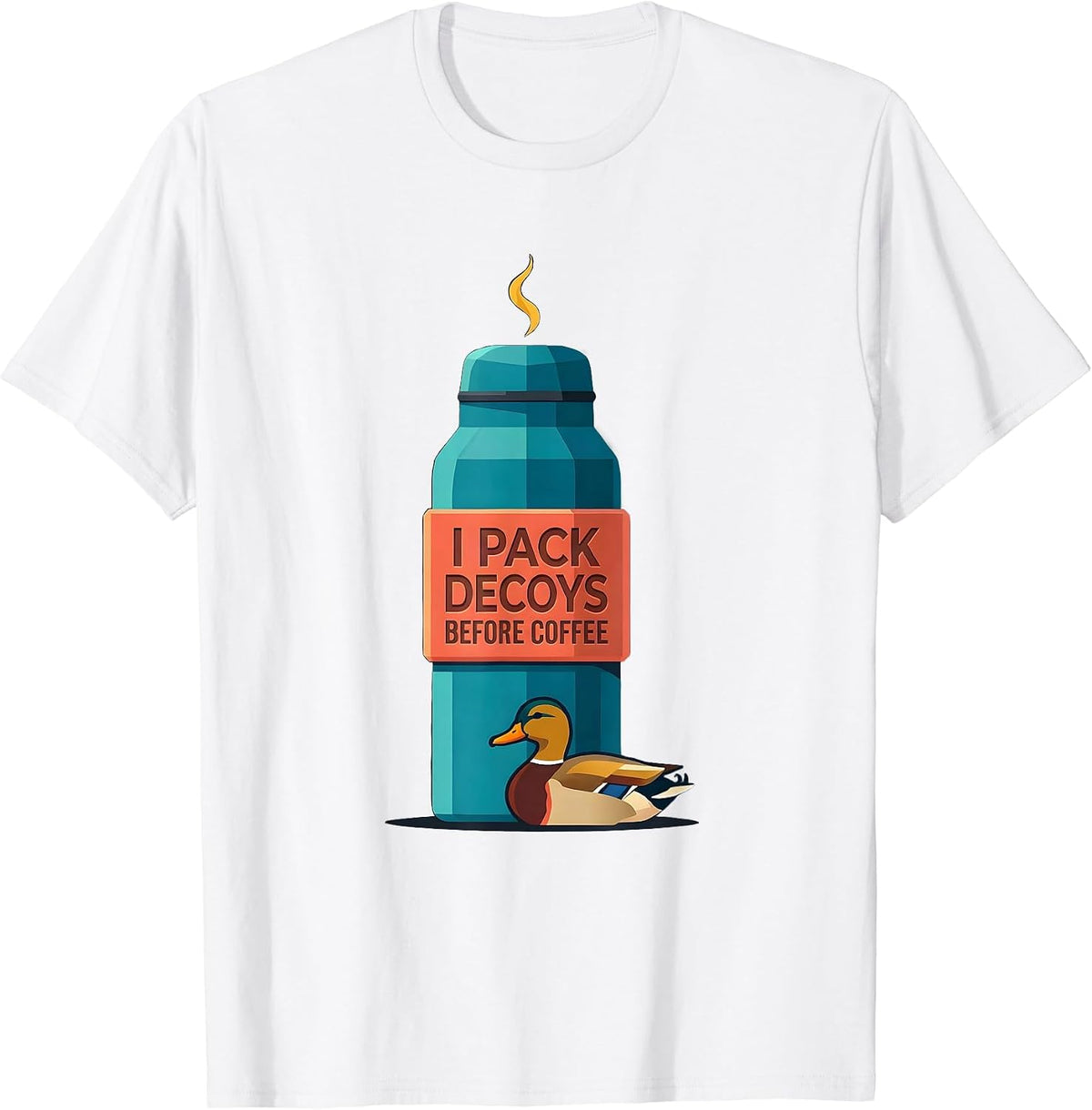 Men's I Pack Decoys Before Coffee Funny Duck Hunter Camo Gift T-Shirt - White