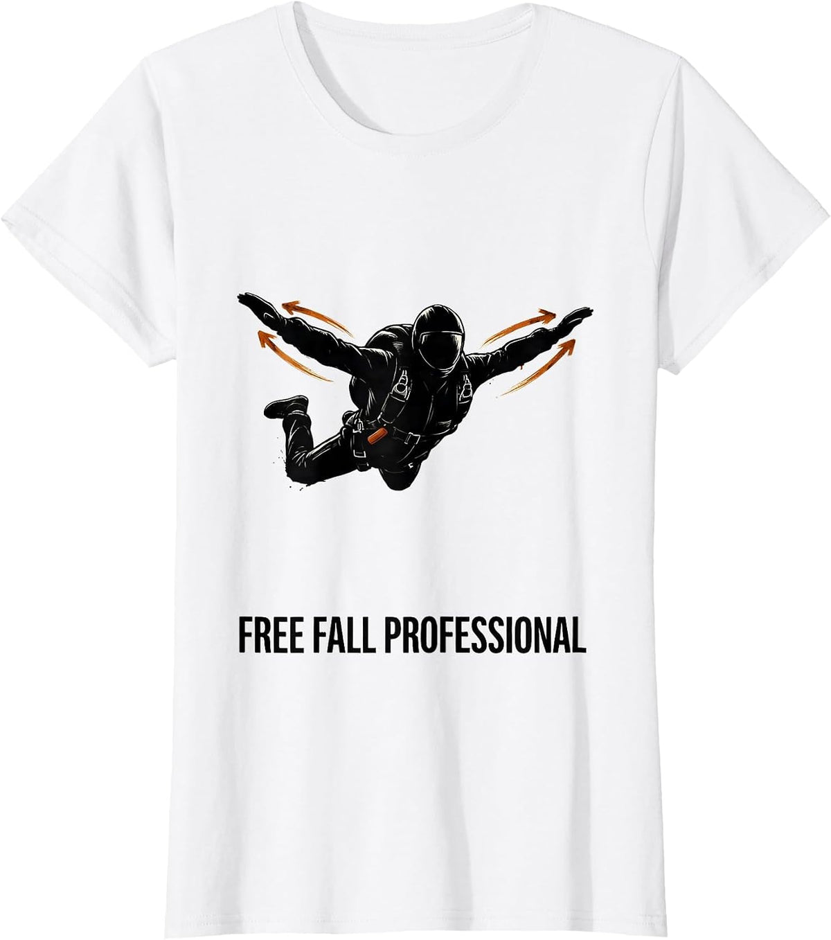 Free Fall Professional Funny Skydiver Skydive Lover T-Shirt - White
