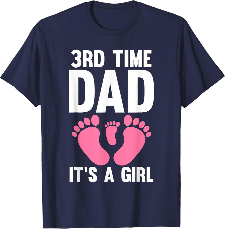 3rd time dad It's a Girl Father Daughter T-Shirt - Navy Blue