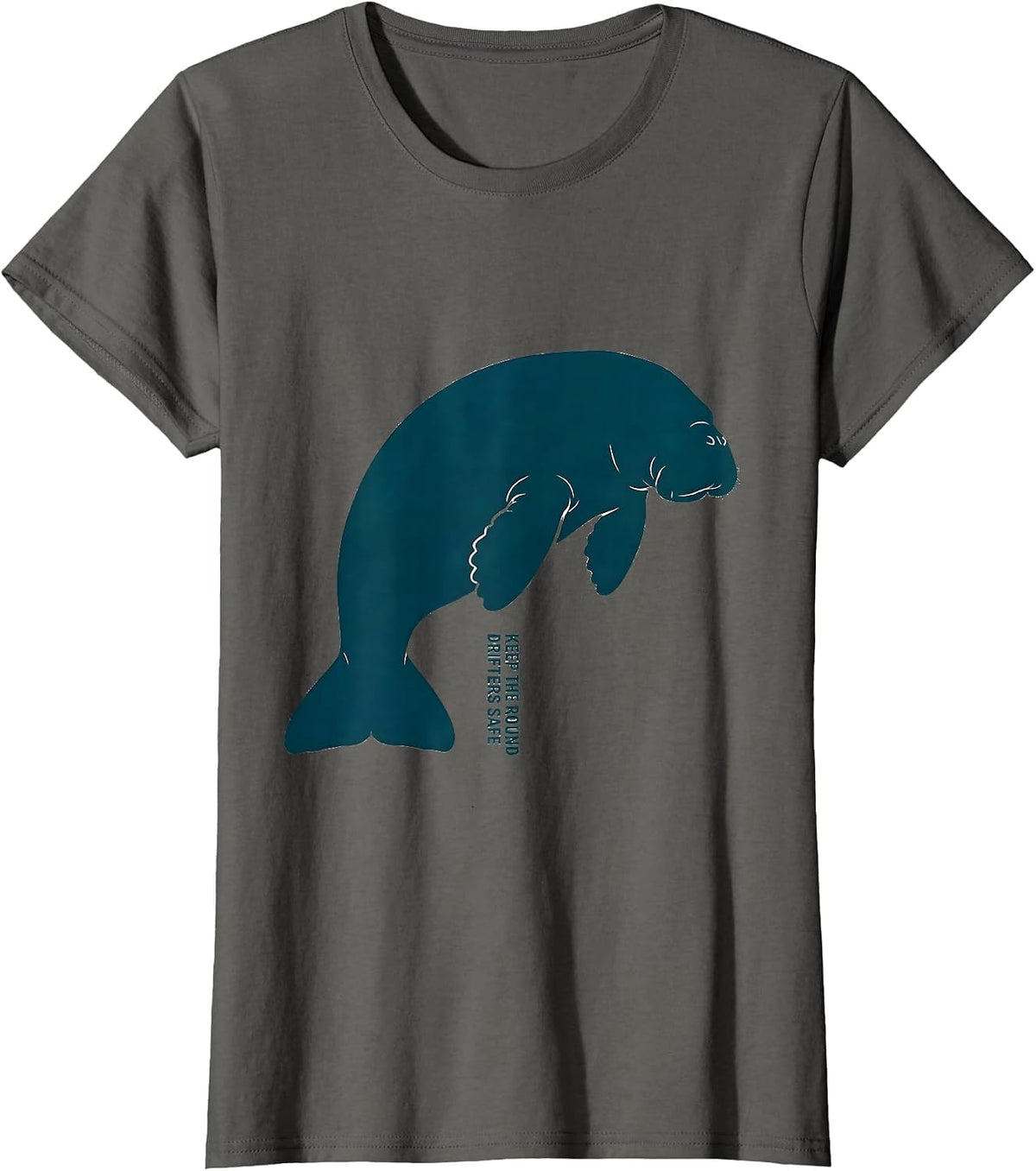 Women's Keep The Round Drifters Safe Funny Manatee Ocean Animal T-Shirt - Asphalt Grey