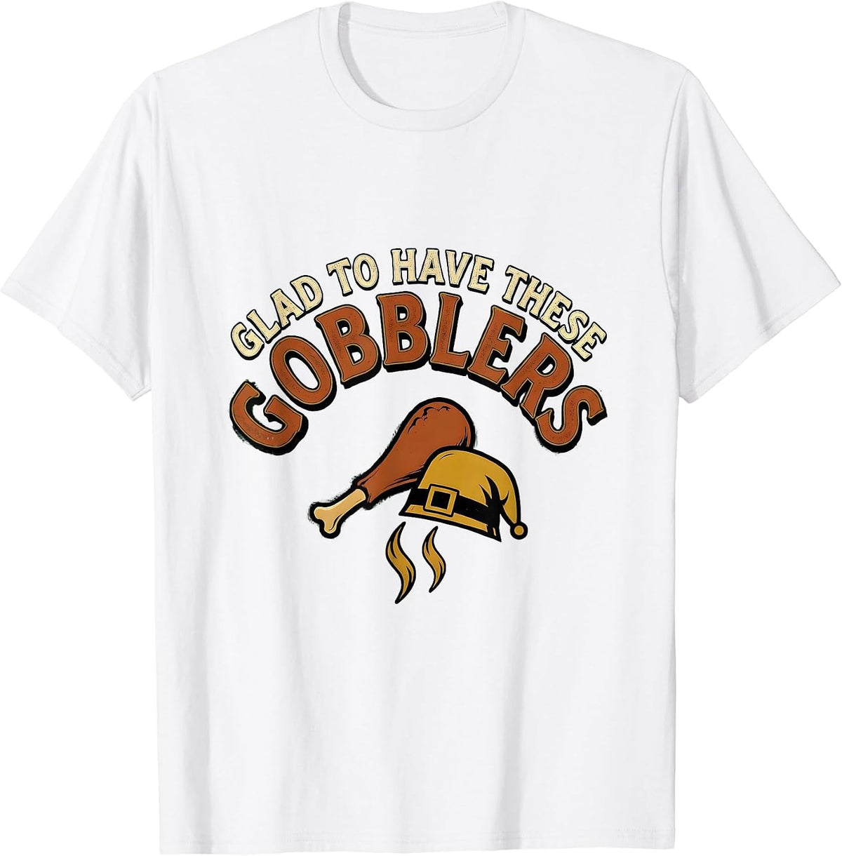 Men's Glad To Have These Gobblers Vintage Funny Thanksgiving T-Shirt - White