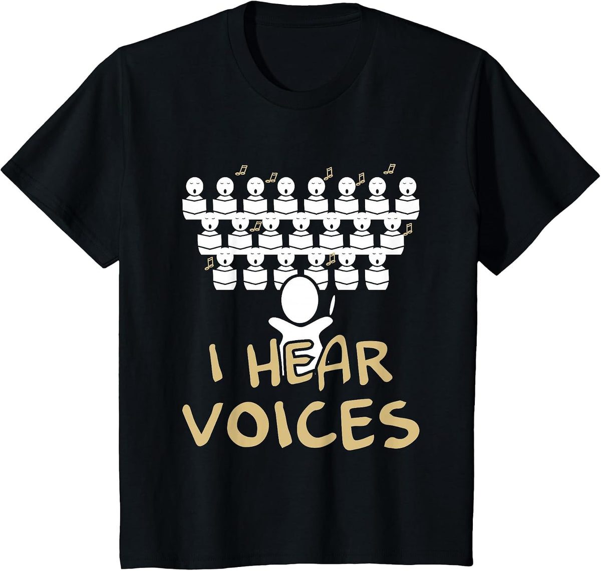 Choir Teacher Shirt I Hear Voices Funny Chorister Tee T-Shirt - Black
