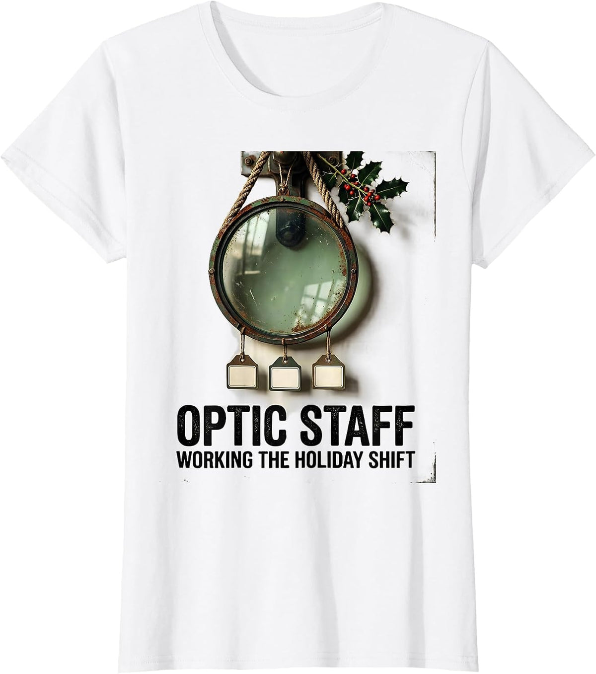 Optic Staff Working The Holiday Shift Vintage Optometrist T-Shirt - White