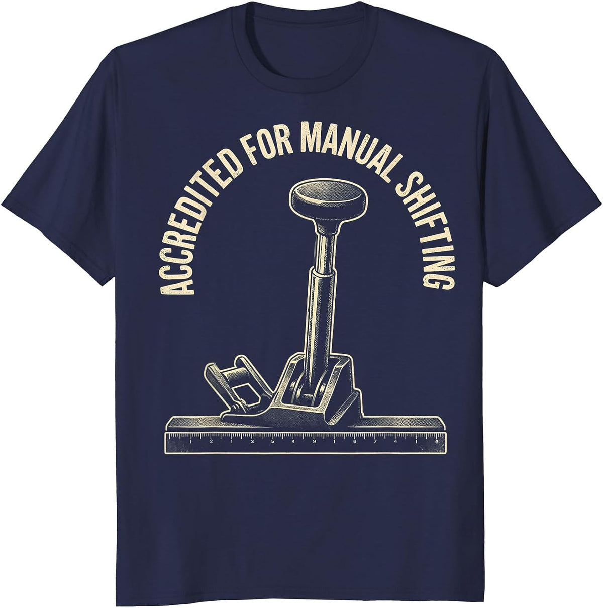 Accredited For Manual Shifting Vintage Car Guy Stick Shift T-Shirt - Navy Blue