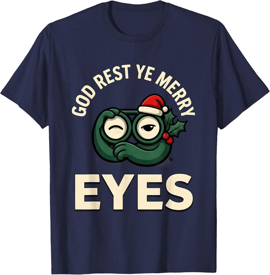 God Rest Ye Merry Eyes Funny Optometrist Christmas Eye Care T-Shirt - Navy Blue