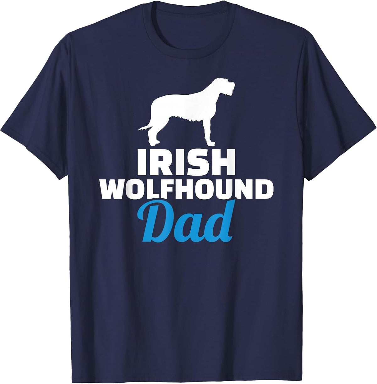Irish Wolfhound dad T-Shirt - Navy Blue