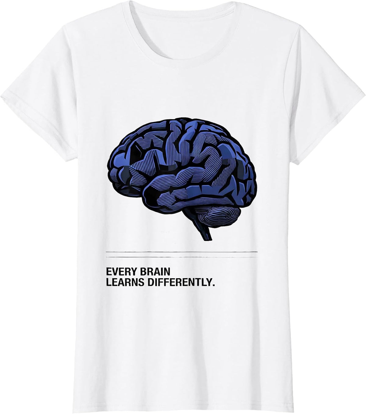 Every Brain Learns Differently Inclusion Teacher T-Shirt - White