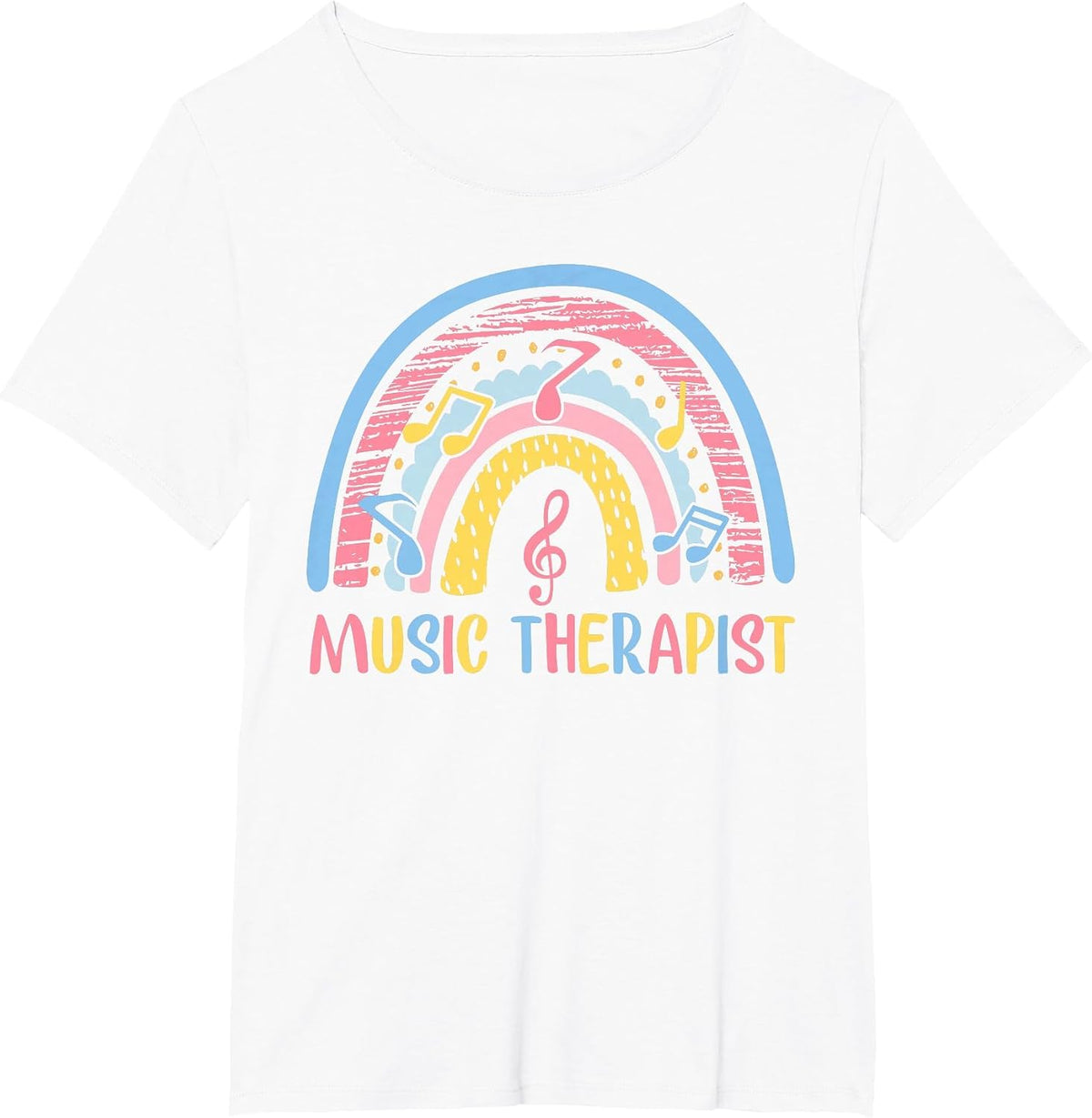Cute Music Therapist Appreciation Music Therapy Job Rainbow T-Shirt - White