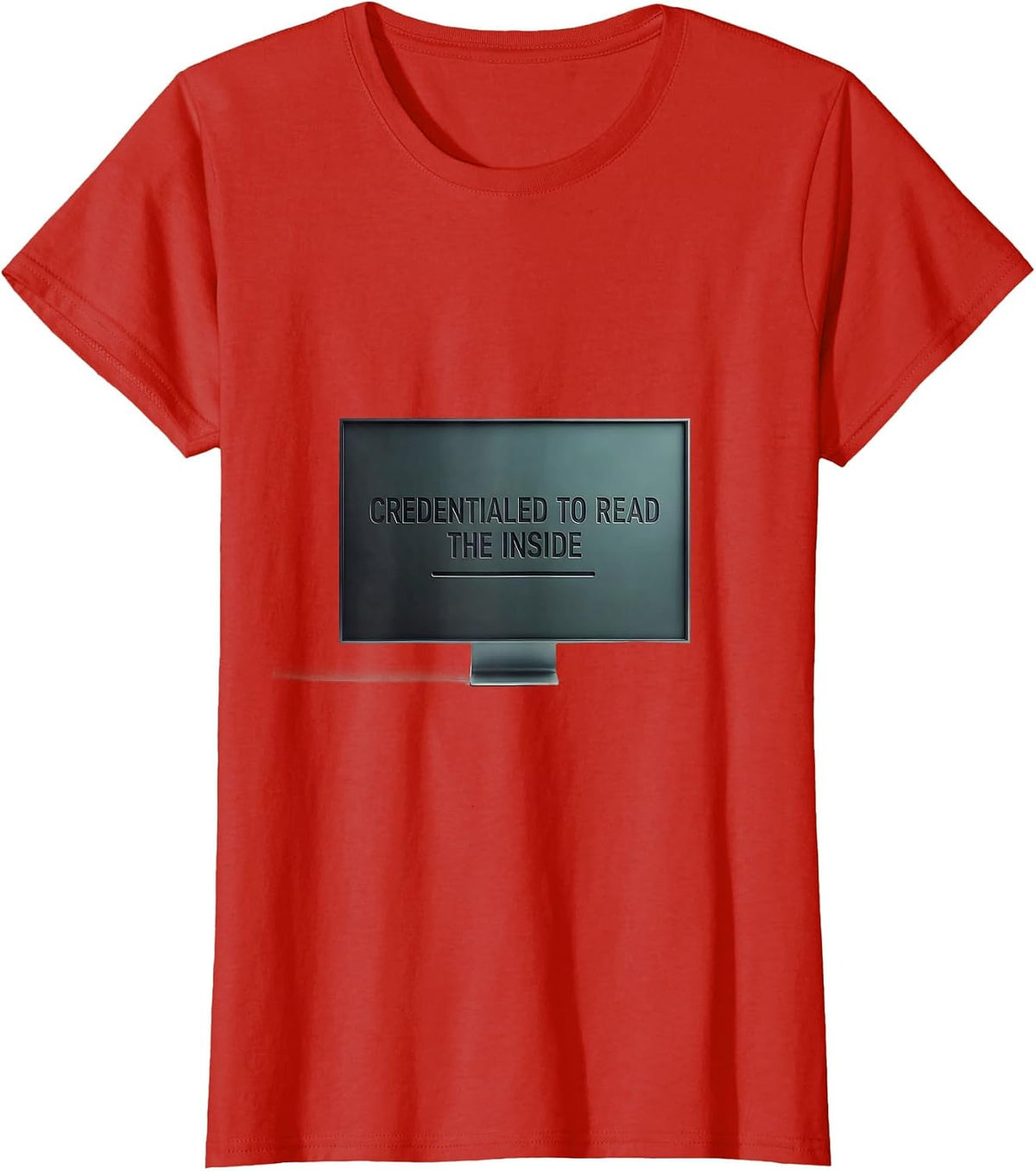 Credentialed To Read The Inside Minimalist Sonographer Humor T-Shirt - Red