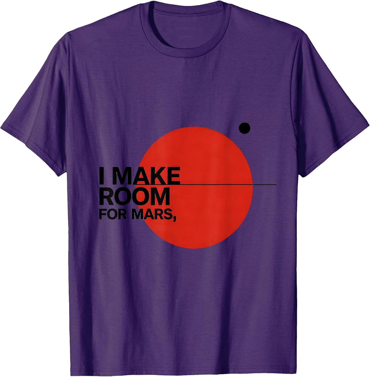 I Make Room For Mars Bauhaus Modernist Space Astronomy Humor T-Shirt - Purple