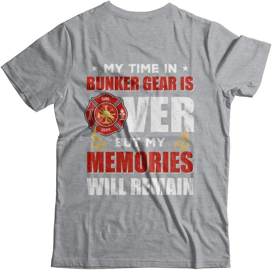 Men's My Time Bunker Gear Over Memories Will Remain Firefighter Shirt Short Sleeve Tee - Sport Grey