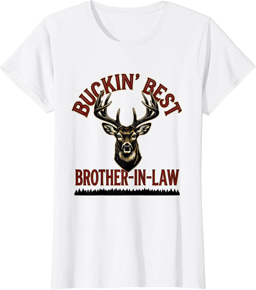 Women's Buckin' Best Brother-In-Law Funny Hunting Dad Humor T-Shirt - White