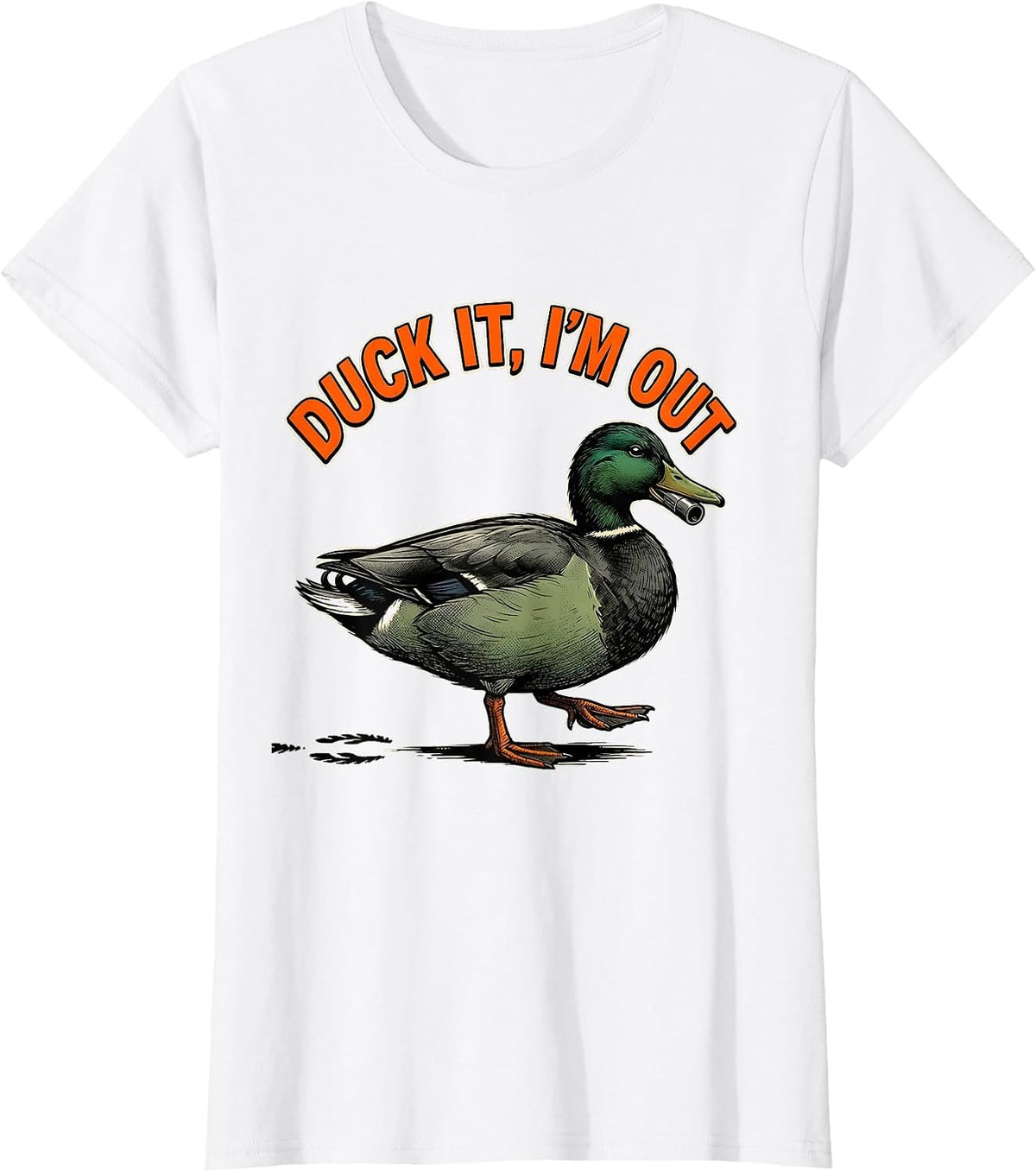 Duck It, I'm Out Funny Duck Hunter Hunting Dad Gift T-Shirt - White