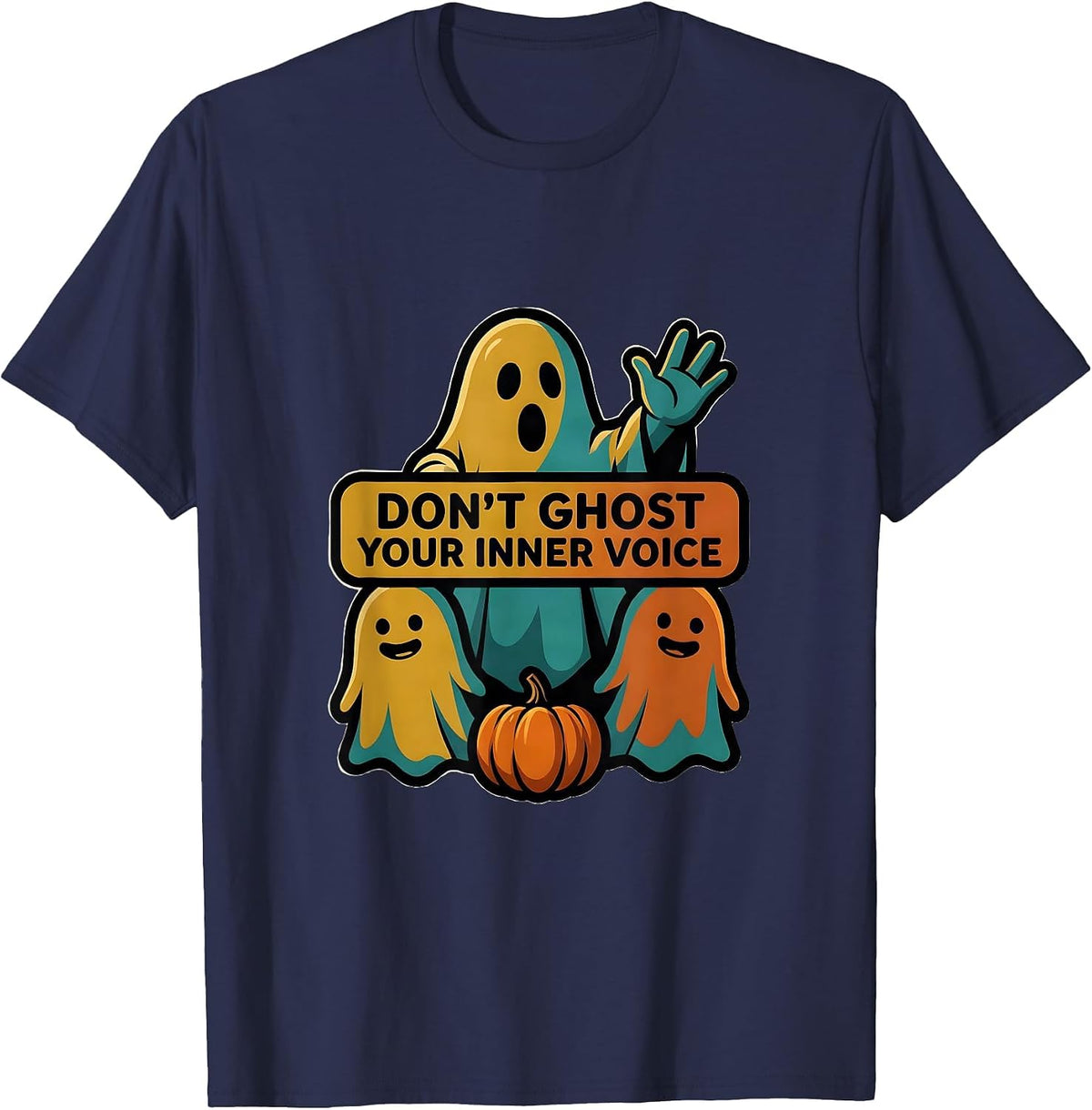 Don't Ghost Your Inner Voice Halloween Mental Health T-Shirt - Navy Blue