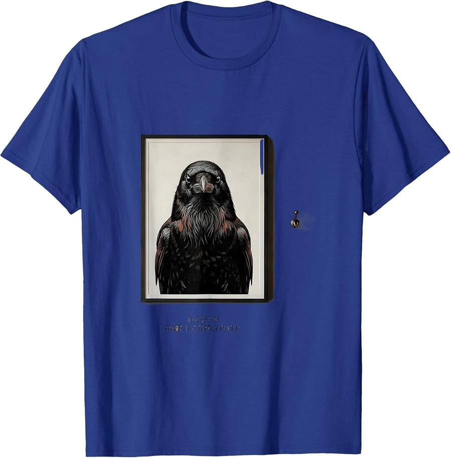 The Crow Made The Family Photo Funny Crow Humor Dark Joke T-Shirt - Royal Blue