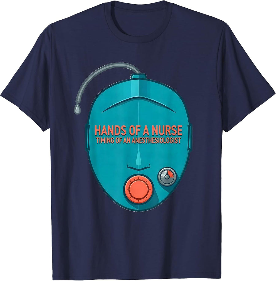 Hands Of A Nurse, Timing Of An Anesthesiologist Medical T-Shirt - Navy Blue