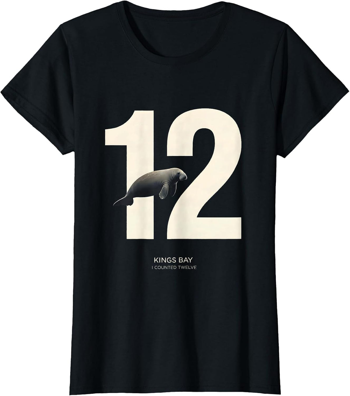 Women's Kings Bay I Counted Twelve Funny Manatee Lover Gift T-Shirt - Black