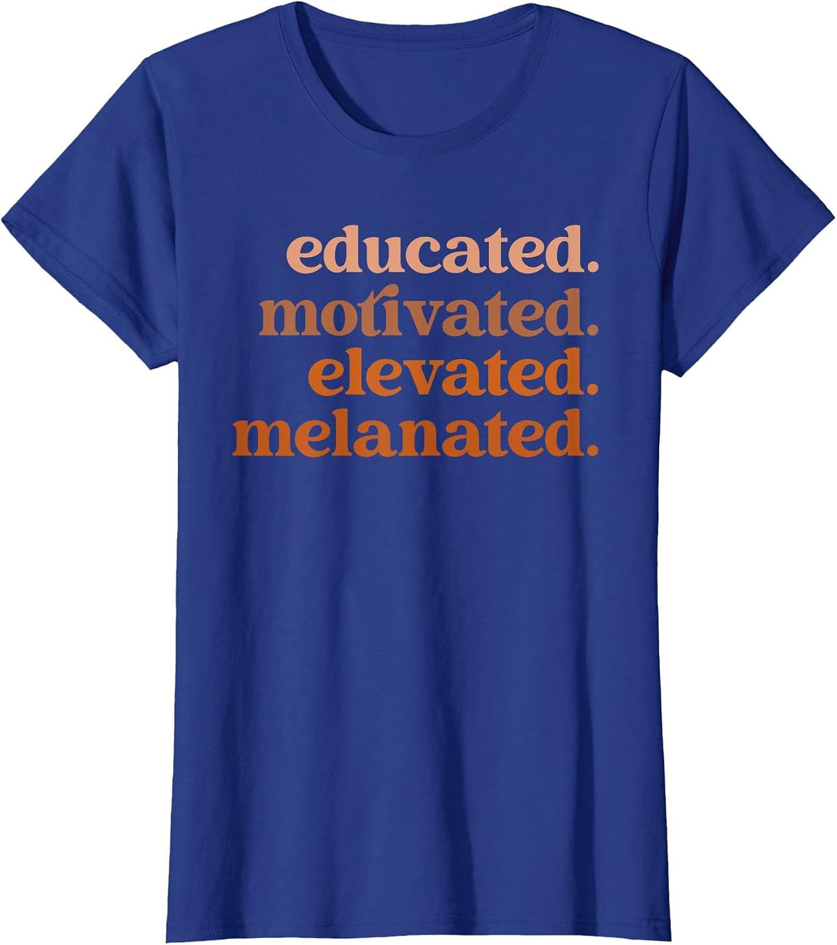 Educated Motivated Elevated Melanated, Black Teacher T-Shirt - Royal Blue
