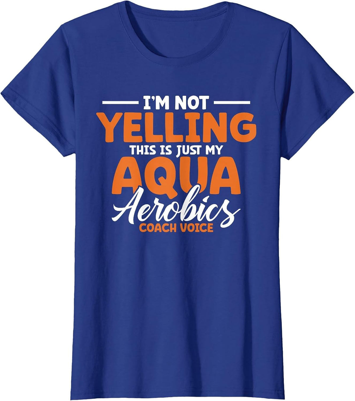 Aqua Aerobics Swimming Water Instructor Fitness Waterobics T-Shirt - Royal Blue