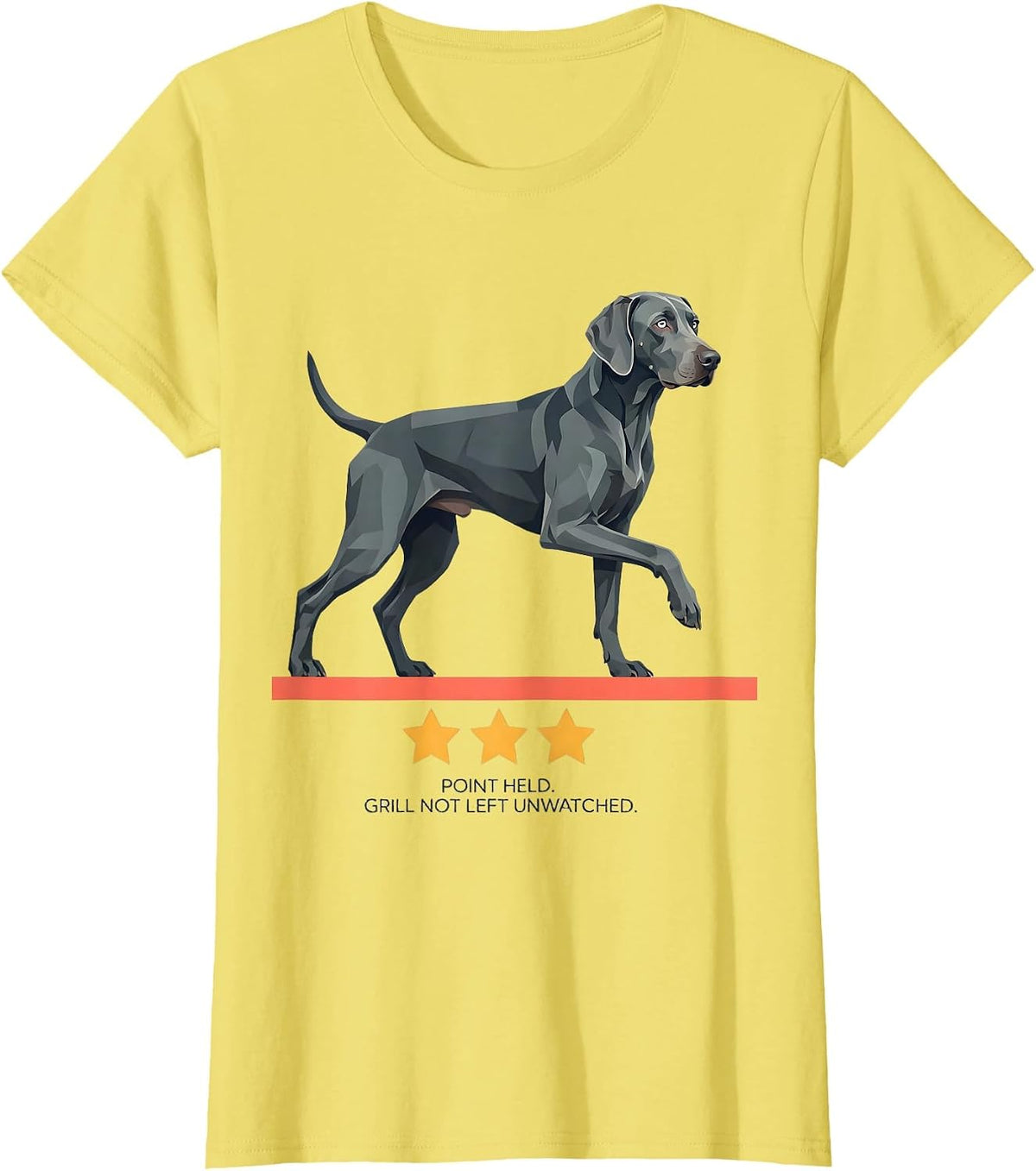 Point Held Grill Not Left Unwatched Weimaraner Patriotic 4th T-Shirt - Lemon Yellow