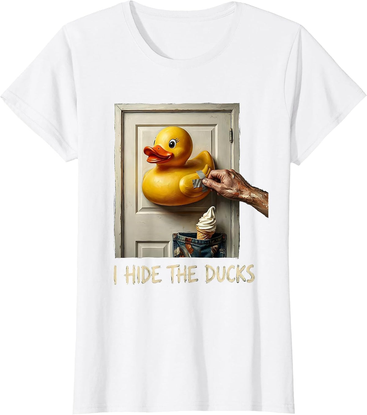 I Hide The Ducks Funny Cruise Duck Hunt Free Ice Cream T-Shirt - White