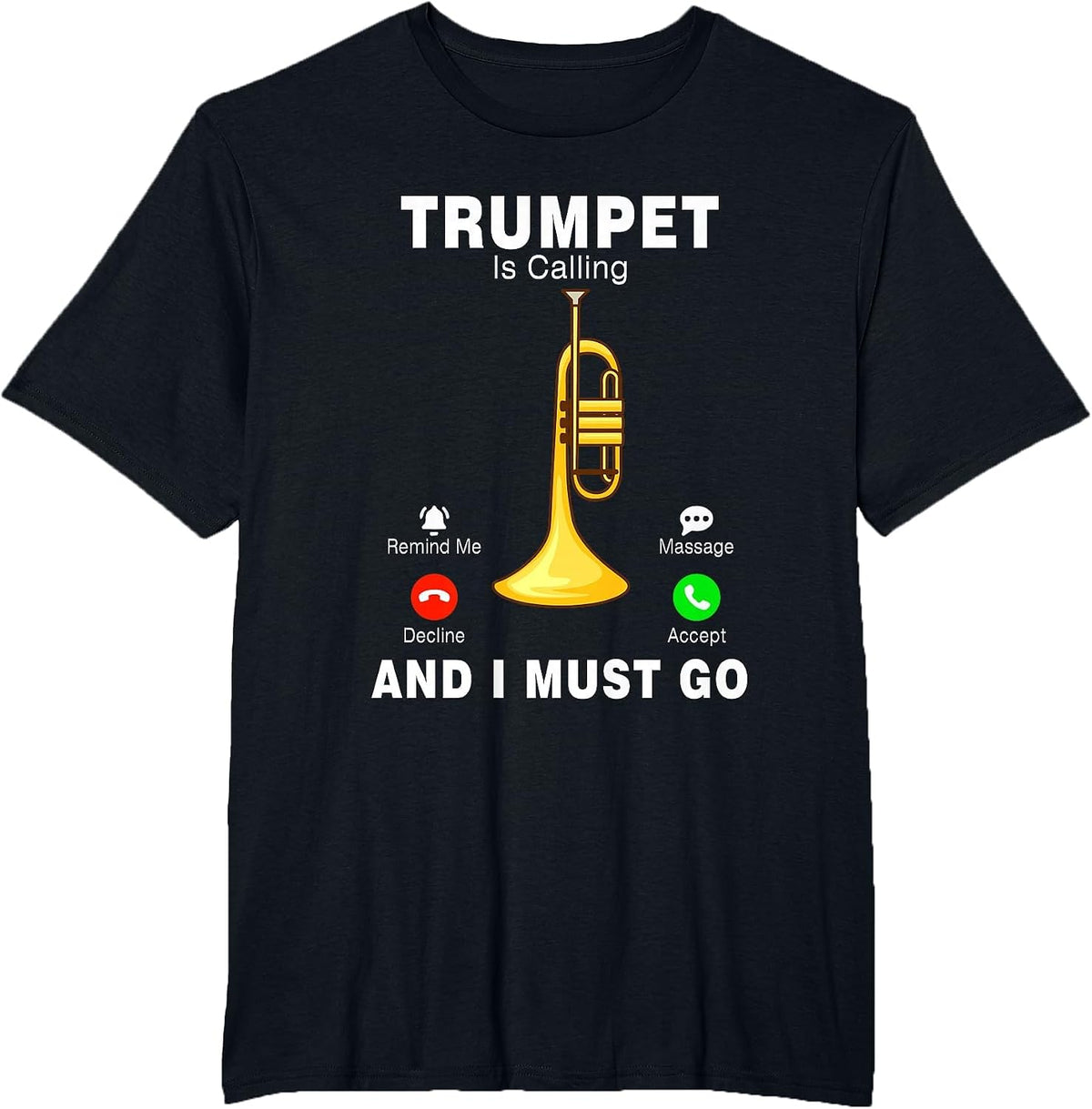Trumpet is Calling Funny Trumpet Instrumentalist Musical T-Shirt - Black
