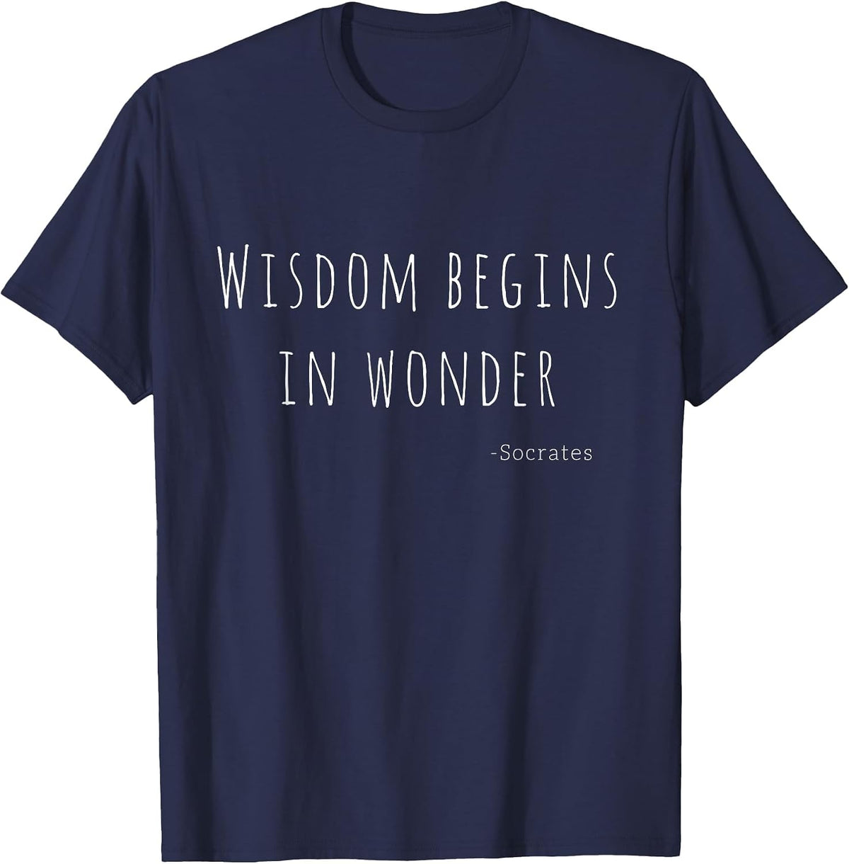 Wisdom Begins in Wonder Socrates Quote Tshirt Men Women Kids T-Shirt - Navy Blue