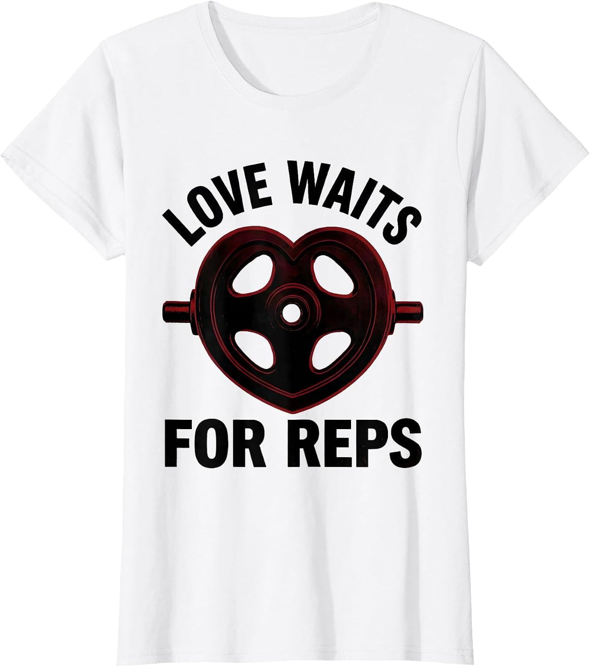 Love Waits For Reps Funny Gym Heart Weightlifting Valentine T-Shirt - White