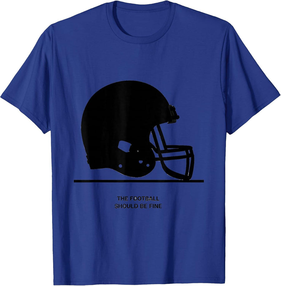 The Football Should Be Fine Funny Football Lineman Sports T-Shirt - Royal Blue
