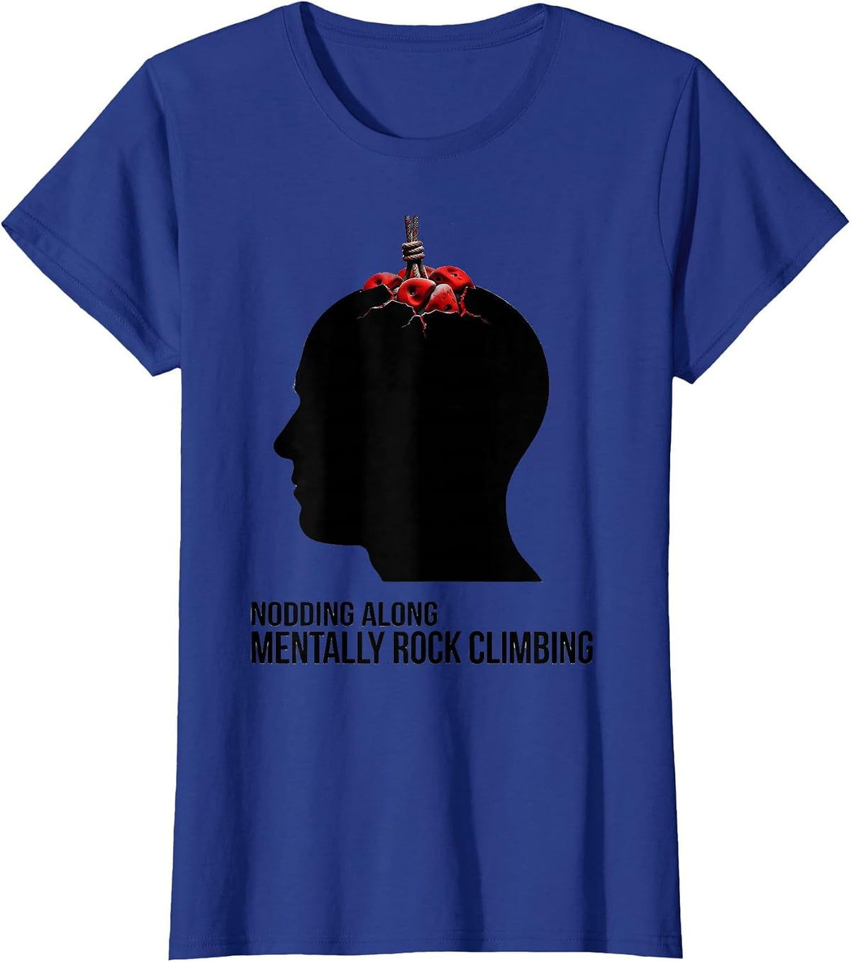 Women's Nodding Along Mentally Rock Climbing Funny Hobbyist Gift T-Shirt - Royal Blue
