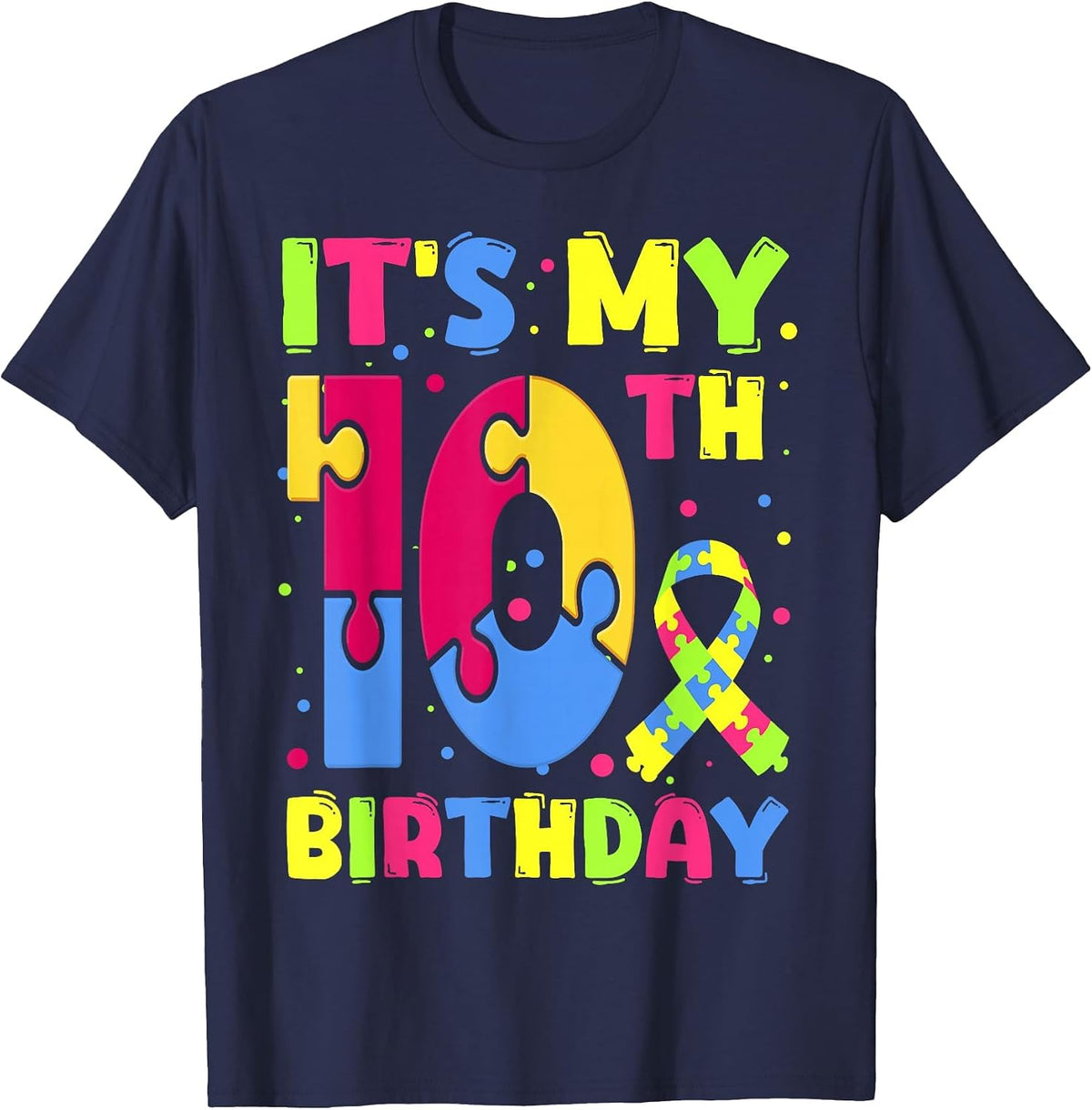 It's My 10th Birthday Autism Awareness 10 Years Old T-Shirt - Navy Blue
