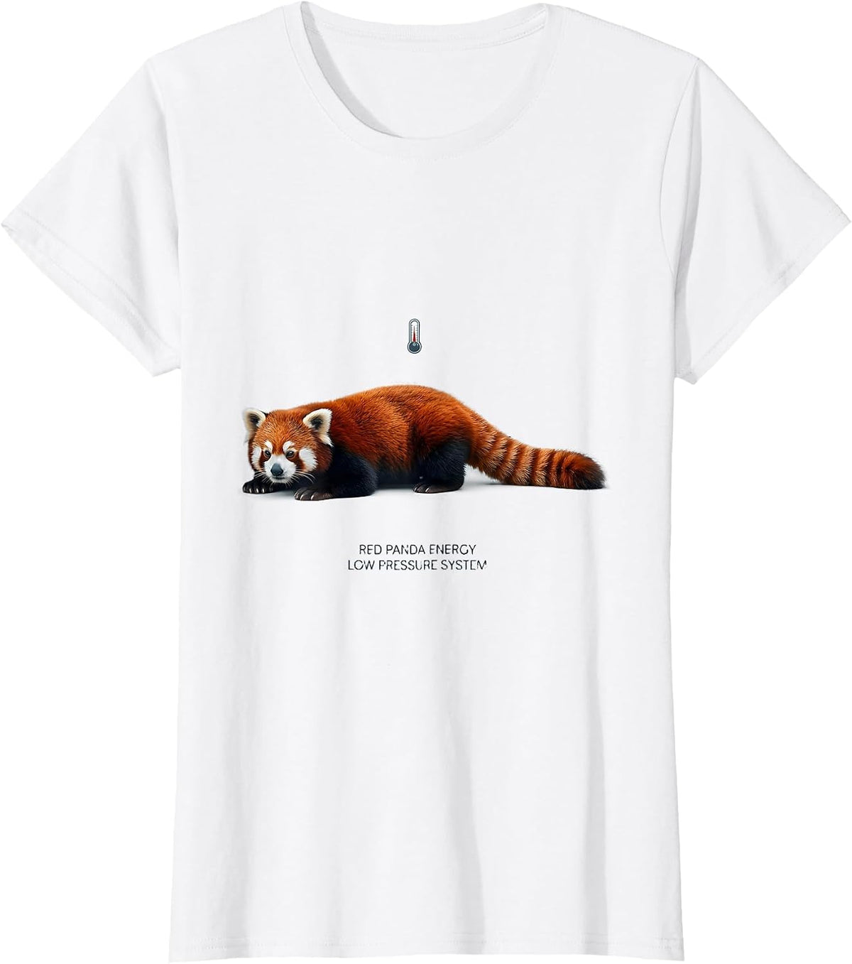 Women's Red Panda Energy Low Pressure System Funny Animal Lover T-Shirt - White